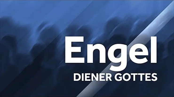 Engel: Diener Gottes