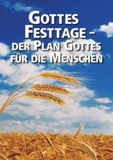 Gottes Festtage – der Plan Gottes für die Menschen